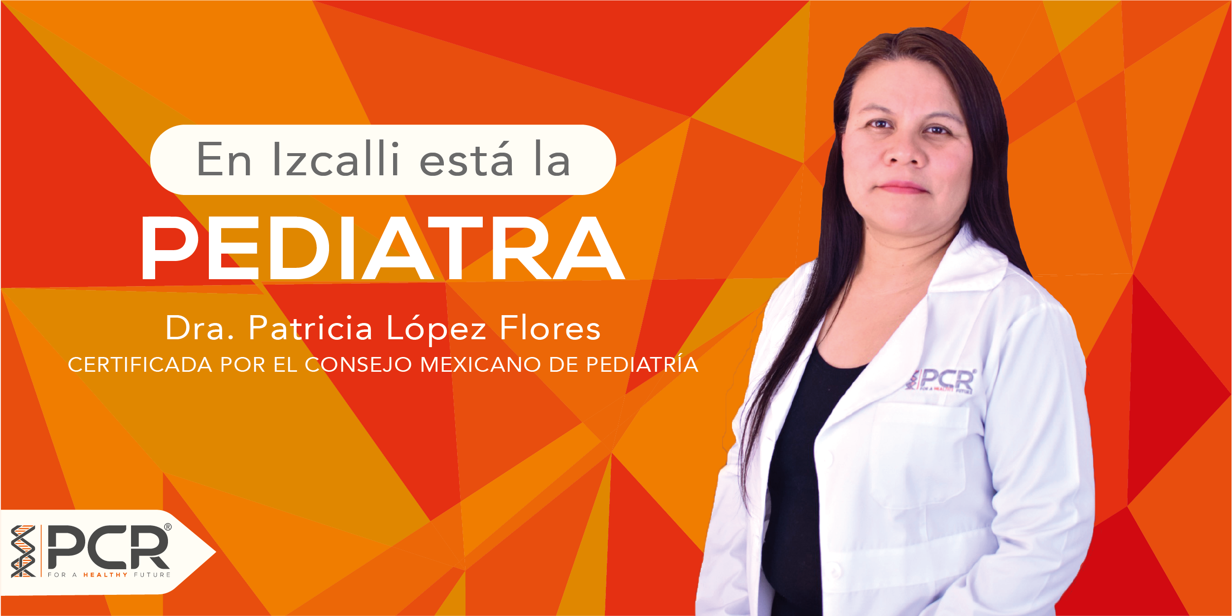Dra. Patricia López Flores, PEDIATRA.